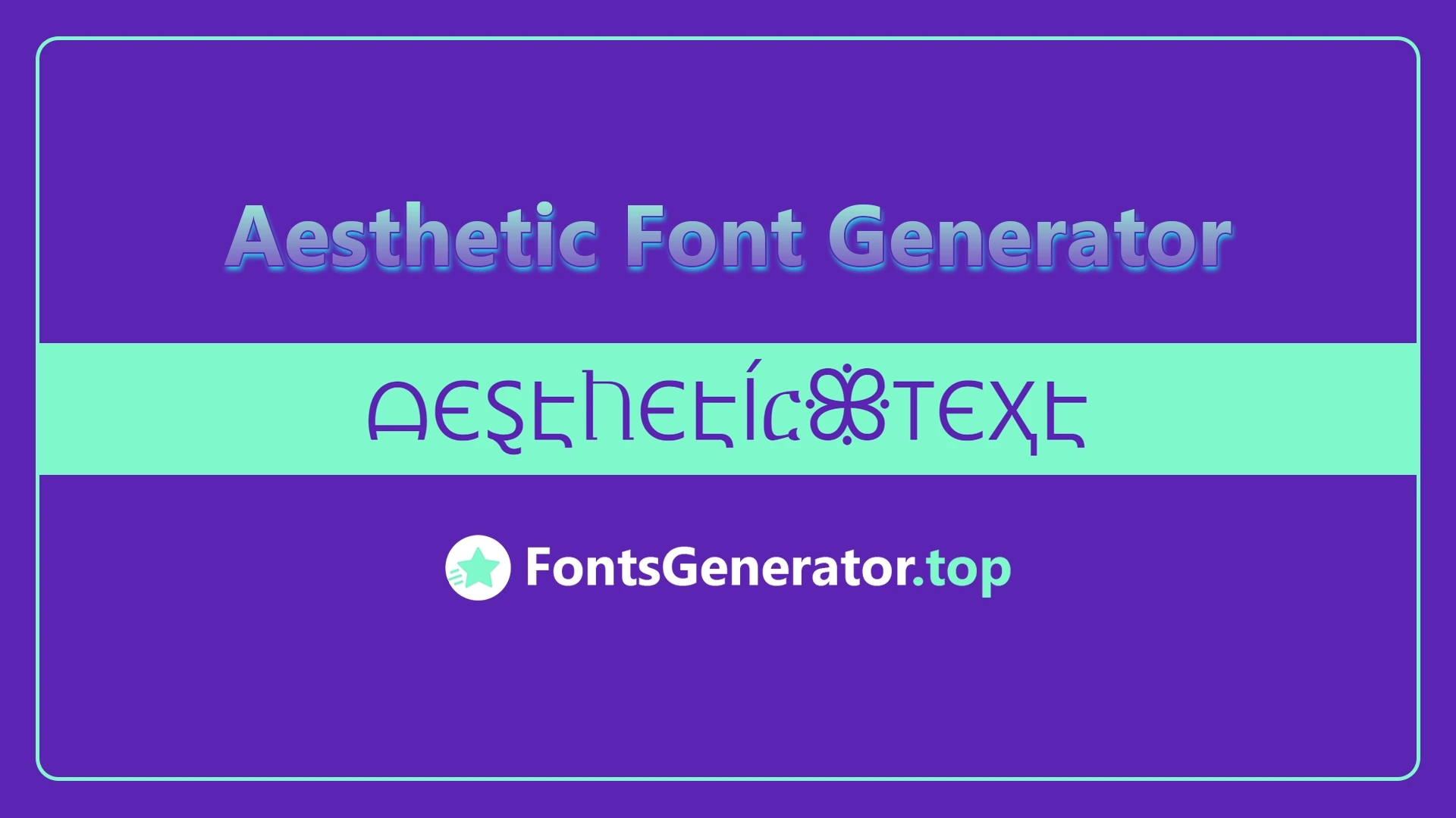 Aesthetic Font Generator