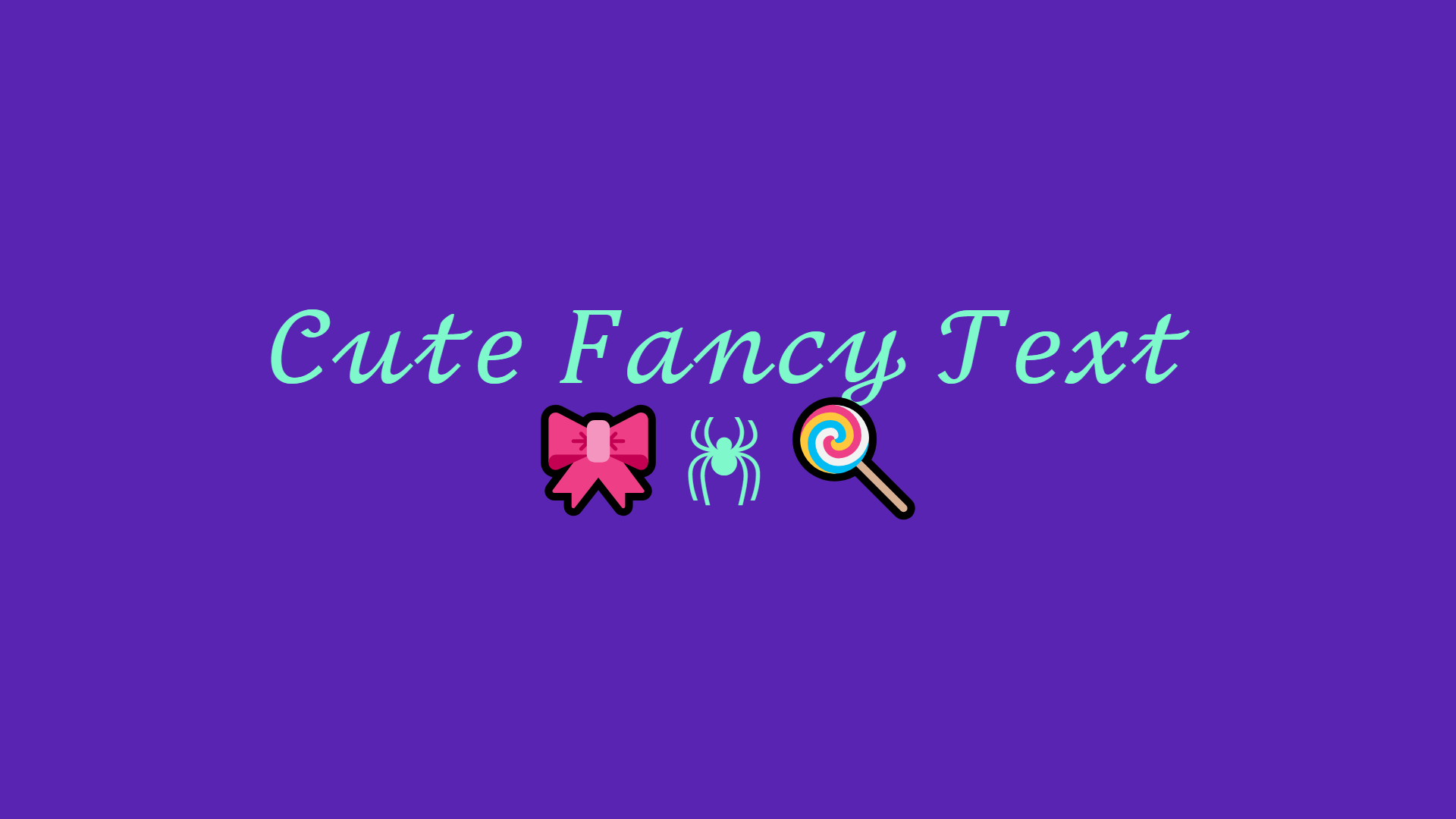 Cute Fancy Text Generator