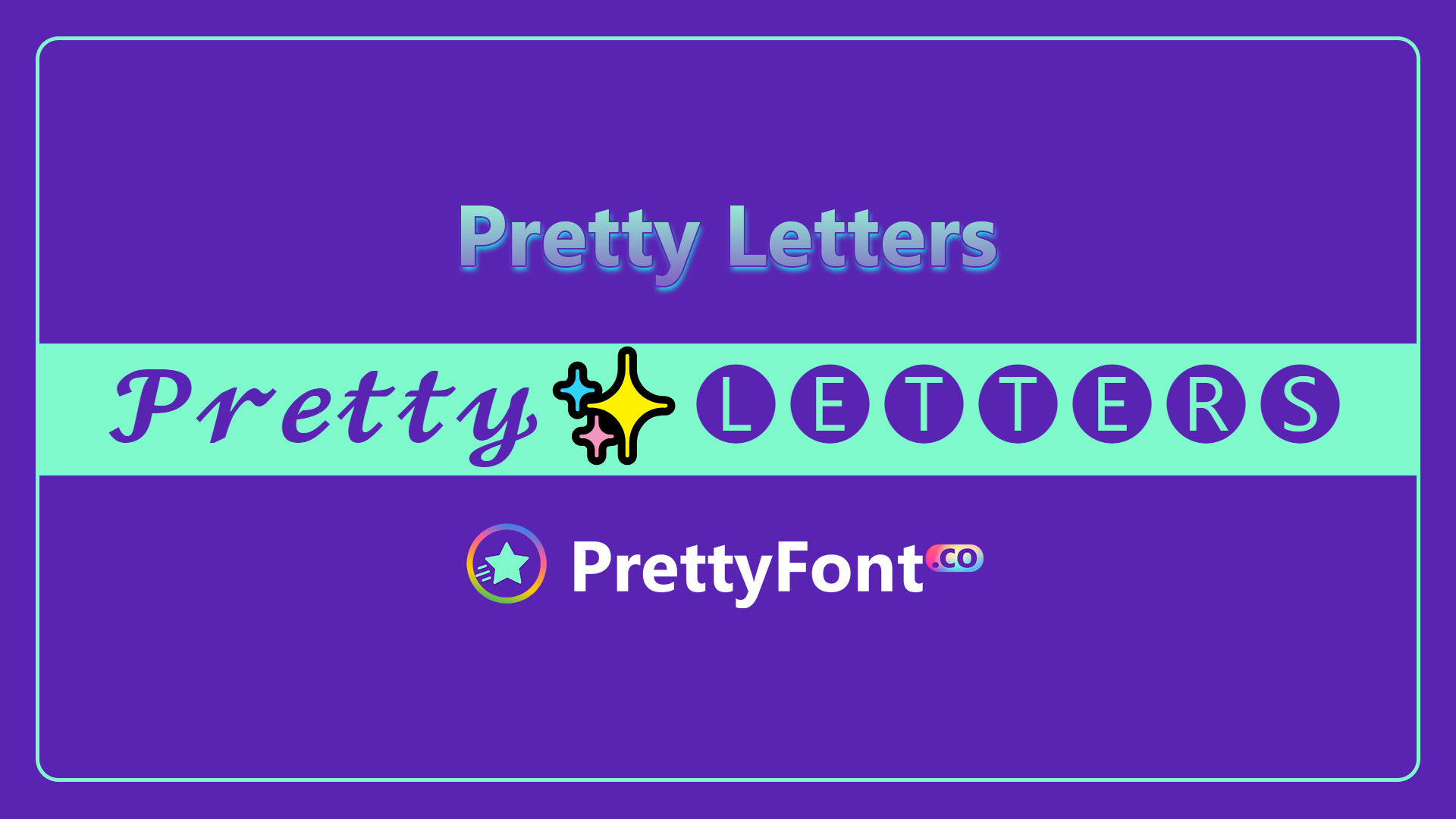 Pretty Letters